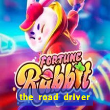 the road driver dinheiro infinito